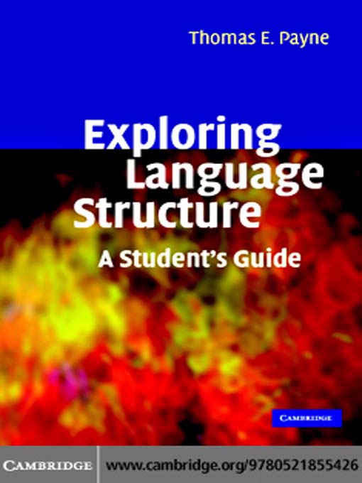 Title details for Exploring Language Structure by Thomas Payne - Available